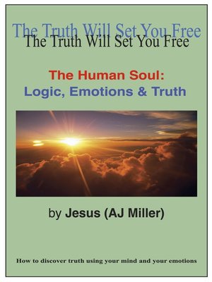 cover image of Logic, Emotions & Truth